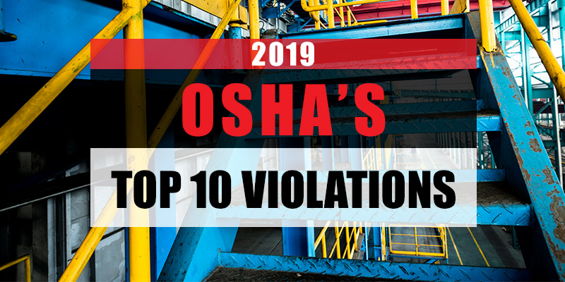OSHA Releases TOP 10 Violations of 2019